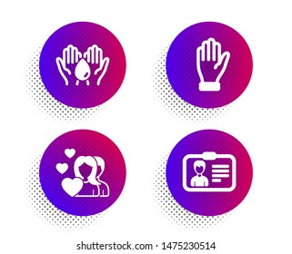 Hand, Couple and Safe water icons simple set. Halftone dots button. Identification card sign. Waving palm, Valentines day, Hold drop. Person document. People set. Classic flat hand icon. Vector