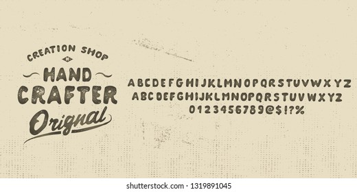 Hand Crafter. Original hand made typeface. Handmade logo and font. Old school. Retro and vintage hadmade logo and font. Print on clothes, sticker.