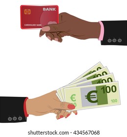 Hand with credit card and hand with cash. Vector flat illustration, Woman hand with Euro money on white background