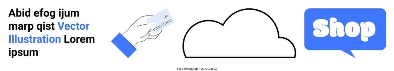 Hand with credit card, cloud outline, and shop sign in blue speech bubble. Ideal for online shopping, cloud computing, marketing, web design, and e-commerce themes. Banner for landing page