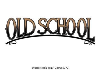 A hand designed custom vector of the word "OldSchool" in an  old school  vintage style.  Perfect for all of your old timey needs.  Ready  for your text and graphics. 