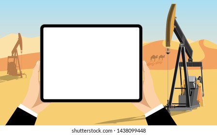 Hand with digital tablet on the background of oil rigs in the desert. White screen, you can add your text here. Vector illustration