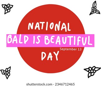 hand doodle, Beautiful National Bald Day.