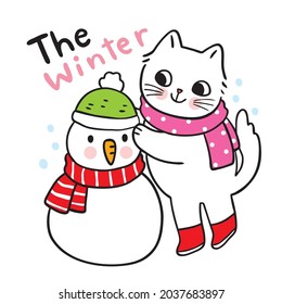 Hand draw cartoon cute cat wearing hat to snowman vector.