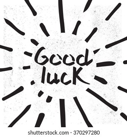 Hand Draw Good Luck Lettering.