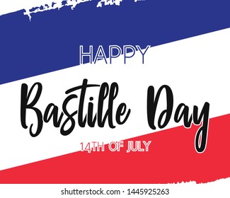 Hand draw Happy Bastille Day flag with frame in vector format. Blue, white, red flag with words Happy Bastille Day for poster. French freedom symbol background. Concept design. 14 july