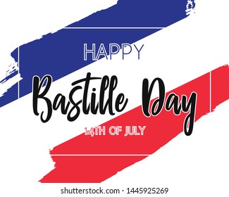 Hand draw Happy Bastille Day flag with frame in vector format. Blue, white, red flag with words Happy Bastille Day for poster. French freedom symbol background. Concept design. 14 july