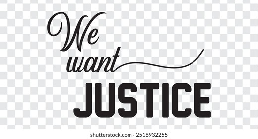 
Letras de dibujo a mano y texto que queremos Ilustración vectorial de icono de justicia.