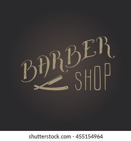 Hand draw lettering in vector. Barber shop modern  calligraphy in vintage style. Best for barbershops, chalk board, print design, web, t-shirts design, hairdressing salon and social nets.