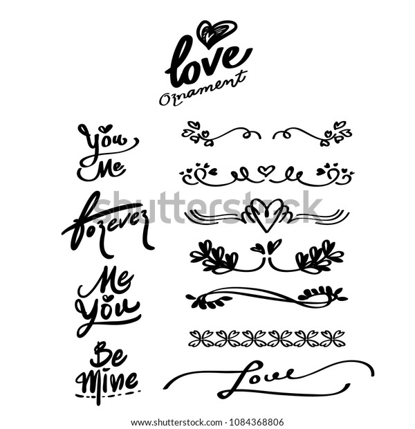 Hand draw ornament & text. For wedding,
valentine, good moment,
loving.