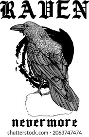 hand draw raven with slogan Vector design for t-shirt graphics, banner, fashion prints, slogan tees, stickers, flyer, posters and other creative uses	
