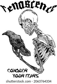 hand draw skeleton with raven slogan Vector design for t-shirt graphics, banner, fashion prints, slogan tees, stickers, flyer, posters and other creative uses	
