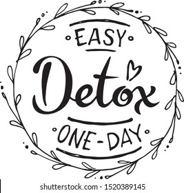 Hand draw Vector illustration of Detox day lettering typography poster. Celebration quotation for sketcbook, note, card, postcard, event icon logo or badge. 