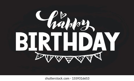 Hand draw Vector illustration of Happy Birthday lettering typography poster. Celebration quotation for sketcbook, note, card, postcard, event icon logo or badge. EPS 10