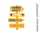 Hand draw wooden street signs. A Board with signs for the farmer
