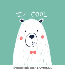 Hand drawing bear print design with slogan. Vector illustration design for fashion fabrics, textile graphics, prints.