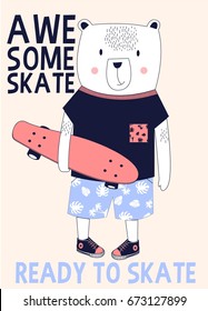 Hand drawing bear print design with slogan. Vector illustration design for fashion fabrics, textile graphics, prints.