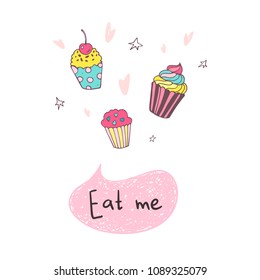 Hand drawing cupcake with hearts, eat me, vector illustration isolated on white background