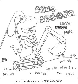 Hand drawing digger and worker dinosaur print design, Childish design for kids activity colouring book or page.