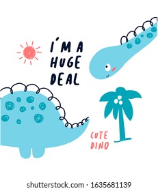 Hand drawing dinosaur and slogan vector.