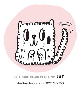 Hand drawing doodle cute cat vector illustration for t-shirt ,card, poster design for kids. Vector illustration design for fashion fabrics, textile graphics, prints, Cute cat cartoon, cute animal