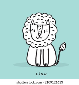 Hand drawing doodle cute lion vector illustration for t-shirt ,card, poster design for kids. Vector illustration design for fashion fabrics, textile graphics, prints, Cute lion cartoon