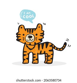 Hand drawing doodle cute tiger,  tiger vector illustration for t-shirt ,card, poster design for kids. Vector illustration design for fashion fabrics, textile graphics, prints, tiger cartoon 
