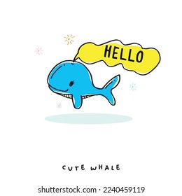 Hand drawing doodle cute whale vector illustration for t-shirt ,card, poster design for kids. Vector illustration design for fashion fabrics, textile graphics, prints, Cute whale cartoon