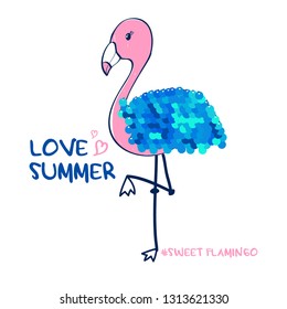 Hand drawing flamingo print design with slogan. Vector illustration design for fashion fabrics, textile graphics, prints.