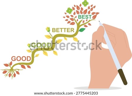 Hand Drawing a Growing Tree with Good Better Best Progress Levels for Business Success Concept