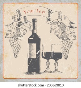 hand drawing grunge  vintage label wine bottle  glasses   grapes  banner vector illustration