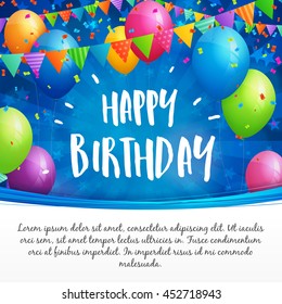 Hand drawing Happy birthday greeting card with balloons, flags and confetti on blurred blue background with space for your text.