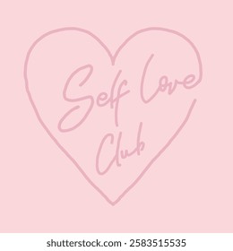 Hand drawing heart shape with self love club vector graphic.