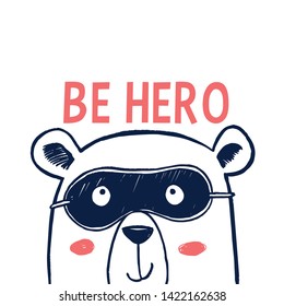 Hand Drawing Hero Bear Vector  Illustration.