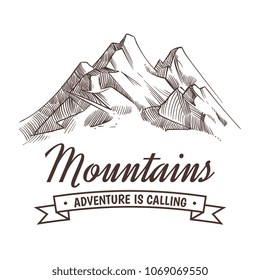 Hand drawing high mountain peak and forest vintage adventure vector poster with sketched mountains. Mountain adventure banner, travel poster with peak illustration