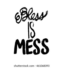 Hand drawing ink lettering vector art, modern brush calligraphy motivational poster with white background.