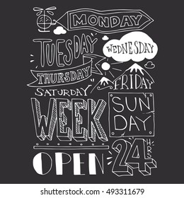Hand drawing lettering, all week open 24 hours, vector illustration for your design, calendar items on black background