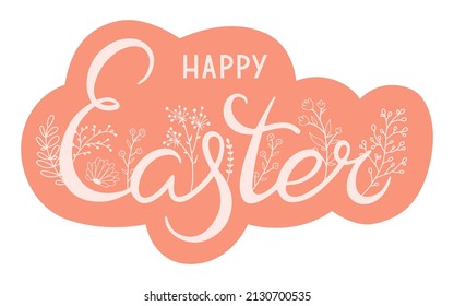 Hand drawing lettering Happy Easter  Illustration holidays design and text   spring flowers isolated white background  Vector