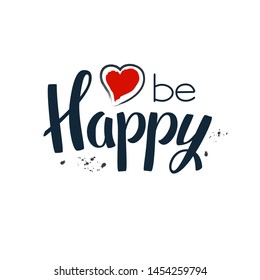 Hand drawing, lettering, lettering, wish, be happy, postcard, red heart, black and white color, vector illustration