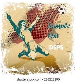 hand drawing of the player with the ball on grunge colorful  background.vector illustration