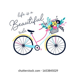 Hand drawing print design. Bicycle and slogan  vector illustration .