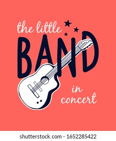Hand drawing print design. Guitar and slogans vector illustration .