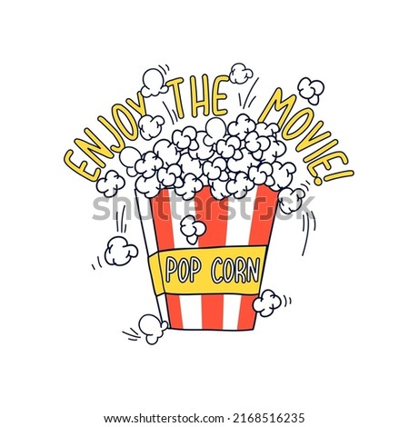 Hand drawing print design. Popcorn and slogan  vector illustration.