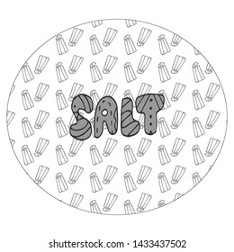 Hand drawing -Salt. Vector illustration with white background. Pattern of  salt shaker.