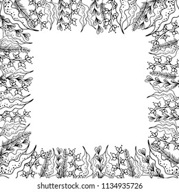 Hand drawing square frame, floral ornament on white background with leaves, flowers, branches, black and white graphics, vector illustration