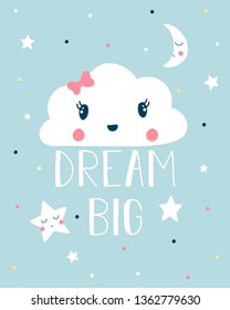 Hand drawing sweet cloud and dream big slogan vector.