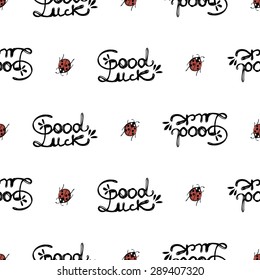 Hand drawing symbols of luck seamless pattern. Vector background with ladybug and slogan on white background. Chess grid order