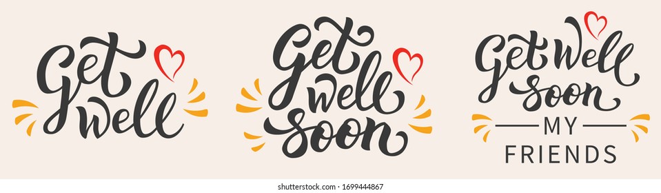 Hand drawing wishes get well soon. Typography lettering poster. Celebration quote on a textured background for postcards, badge, logo, badge. Set vector lettering get well soon with heart.
