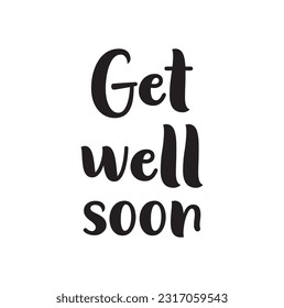 Hand drawing wishes get well soon. Typography lettering poster. Celebration quote on a textured background for postcards, badge, logo, badge. Vector lettering get well soon with heart.