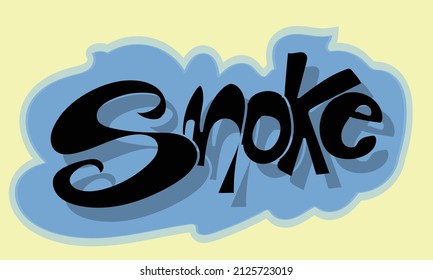 hand drawing word smoke
